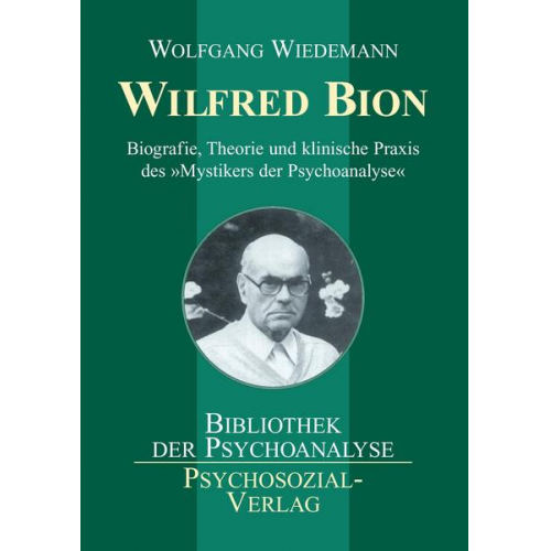 Wolfgang Wiedemann - Wilfred Bion