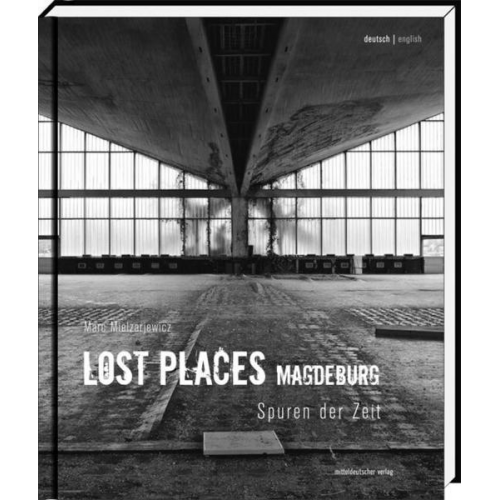 Lost Places Magdeburg