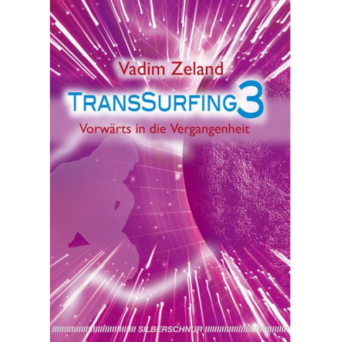 Vadim Zeland - Transsurfing 3