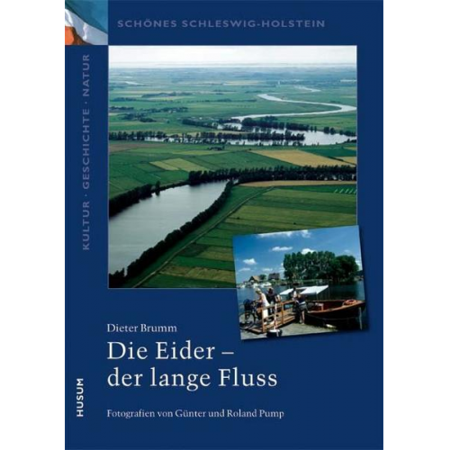 Dieter Brumm - Die Eider – der lange Fluss