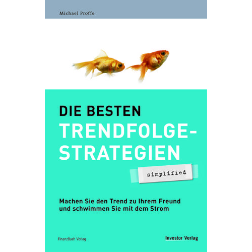 Michael Proffe - Die besten Trendfolgestrategien - simplified