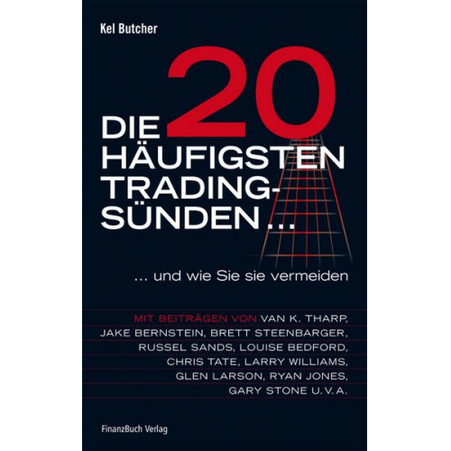 Kel Butcher - Die 20 häufigsten Tradingsünden...