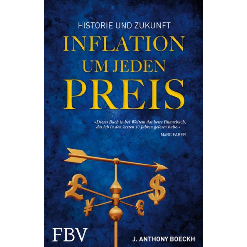 J. Anthony Boeckh - Inflation um jeden Preis