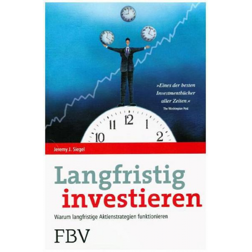 Jeremy J. Siegel - Langfristig investieren