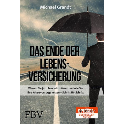 Michael Grandt - Das Ende der Lebensversicherung