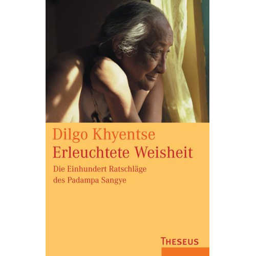 Dilgo Khyentse - Erleuchtete Weisheit