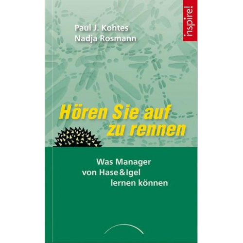 Paul J. Kohtes & Nadja Rosmann - Hören Sie auf zu rennen