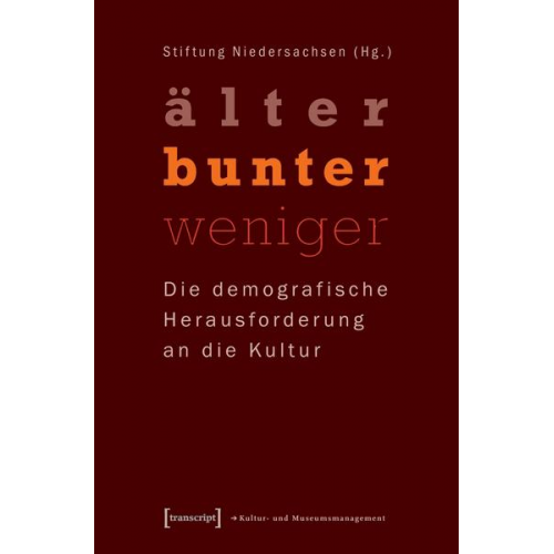 »älter - bunter - weniger«