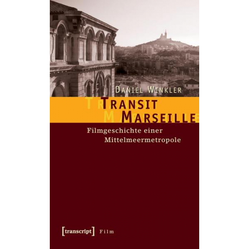 Daniel Winkler - Transit Marseille