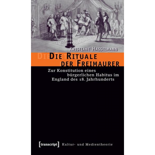 Kristiane Hasselmann - Die Rituale der Freimaurer