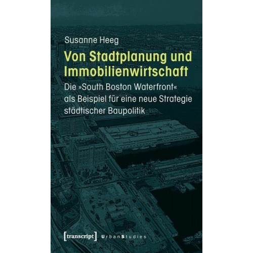 Susanne Heeg - Von Stadtplanung und Immobilienwirtschaft