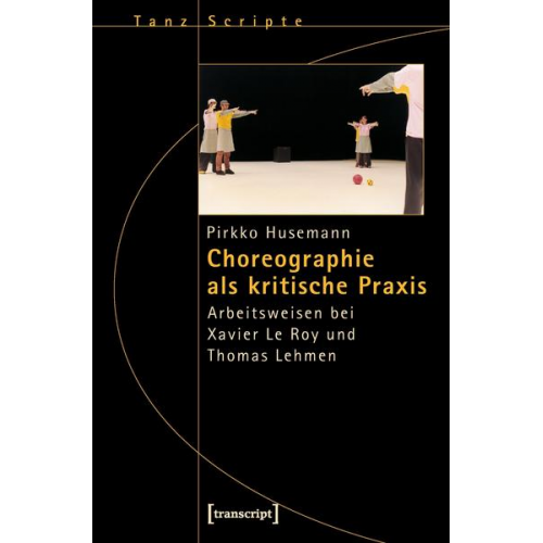Pirkko Husemann - Choreographie als kritische Praxis
