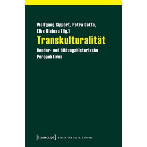 Wolfgang Gippert & Petra Götte & Elke Kleinau - Transkulturalität