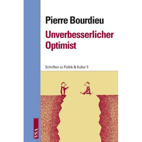 Pierre Bourdieu - Unverbesserlicher Optimist