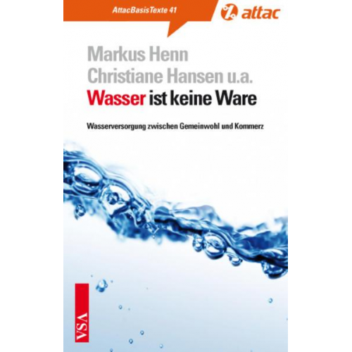 Markus Henn & Christiane Hansen & Bernd Rode & Veronika Baier & Hans-Werner Krüger - Wasser ist keine Ware