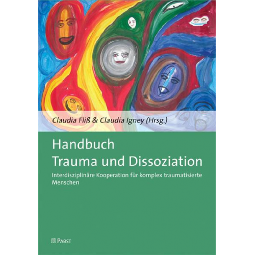 Claudia Fliss & Claudia Igney - Handbuch Trauma und Dissoziation