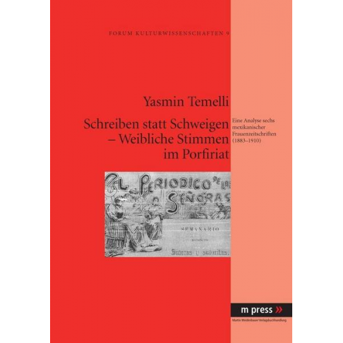 Yasmin Temelli - Schreiben statt Schweigen – Weibliche Stimmen im Porfiriat