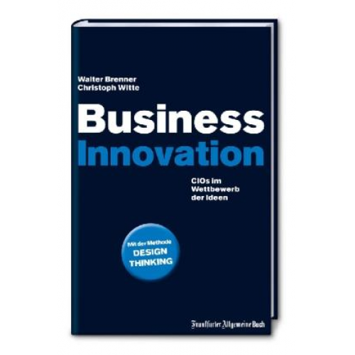 Walter Brenner & Christoph Witte - Business Innovation