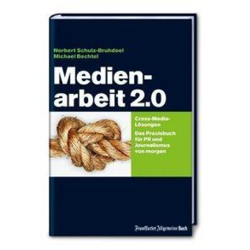 Norbert Schulz-Bruhdoel - Medienarbeit 2.0