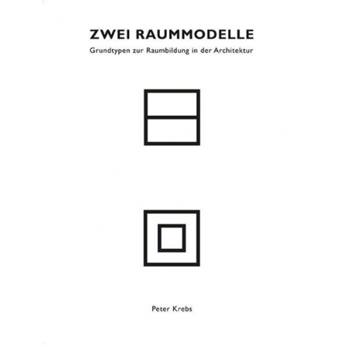 Peter Krebs - Zwei Raummodelle