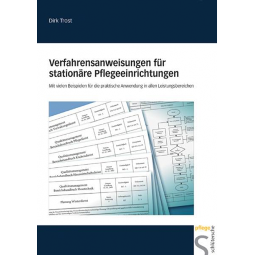 Dirk Trost - Verfahrensanweisungen für stationäre Pflegeeinrichtungen