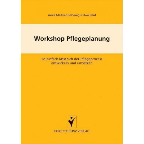 Anke Maikranz-Boenig & Uwe Beul - Workshop Pflegeplanung