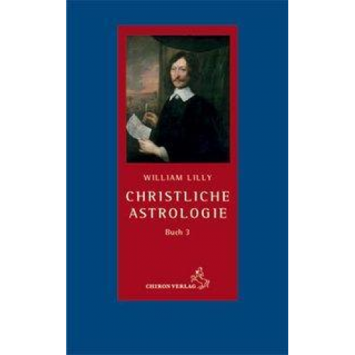 William Lilly - Christliche Astrologie