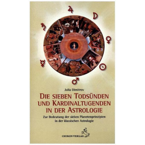 Julia Dimitrov - Die sieben Todsünden und Kardinaltugenden in der Astrologie