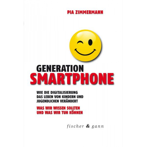 Pia Zimmermann - Generation Smartphone