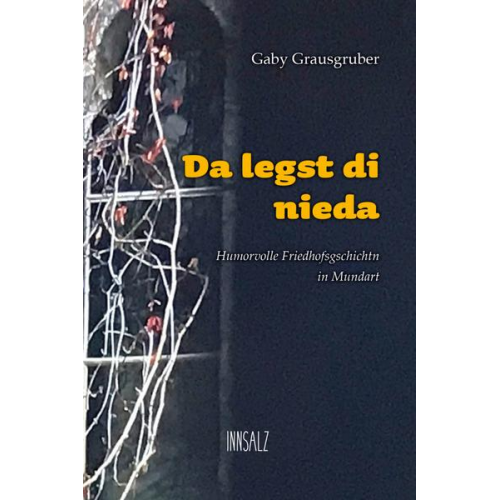 Gaby Grausgruber - Da legst di nieda