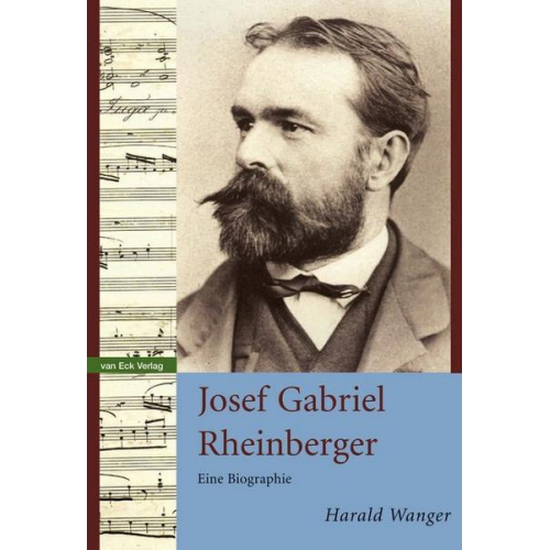 Harald Wanger - Josef Gabriel Rheinberger