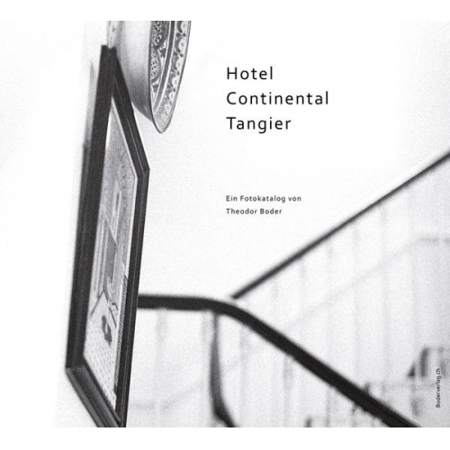 Theodor Boder - Hotel Continental Tangier