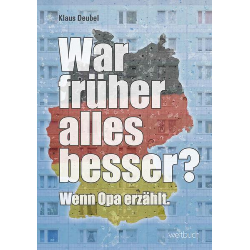 Klaus Deubel - War früher alles besser?