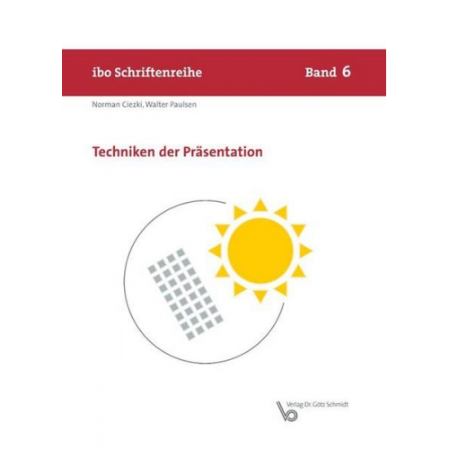 Norman Ciezki & Walter Paulsen - Techniken der Präsentation