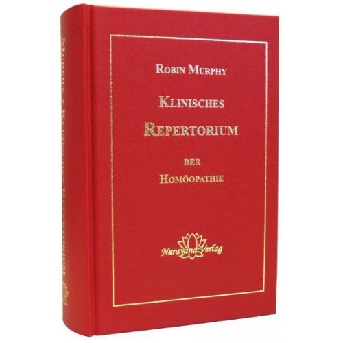 Robin Murphy - Klinisches Repertorium der Homöopathie