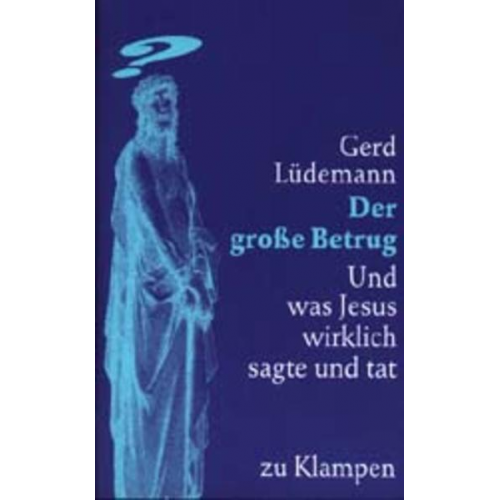 Gerd Lüdemann - Der große Betrug