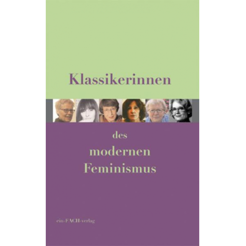 Elisabeth List & Carola Meier-Seethaler & Herta Nagl-Docekal & Luise F. Pusch & Senta Trömel-Plötz - Klassikerinnen des modernen Feminismus