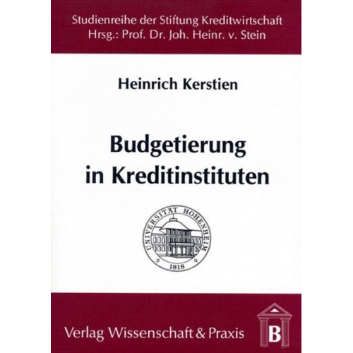 Heinrich Kerstien - Budgetierung in Kreditinstituten.