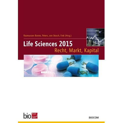 Life Sciences 2015 – Recht, Markt, Kapital