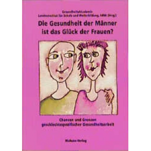 Die Gesundheit der Männer ist das Glück der Frauen?