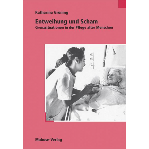 Katharina Gröning - Entweihung und Scham