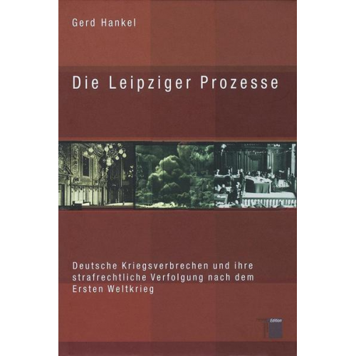 Gerd Hankel - Die Leipziger Prozesse