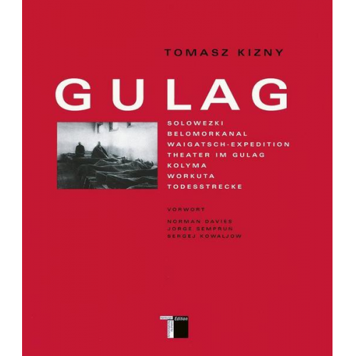 Tomasz Kizny - Gulag