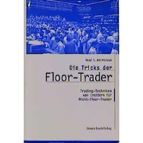 Neal T. Weintraub - Tricks der Floor Trader