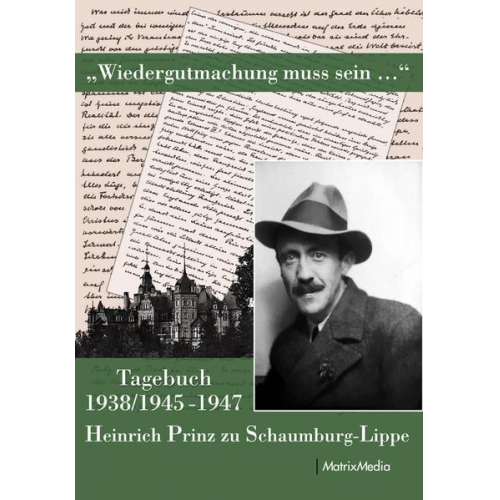 Heinrich Prinz zu Schaumburg-Lippe - Wiedergutmachung muss sein