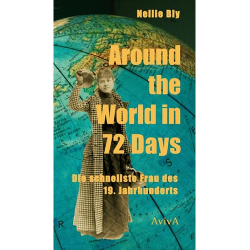 Nellie Bly - Around the World in 72 Days
