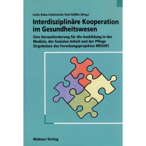 Lotte Kaba-Schönstein & Karl Kälble - Interdisziplinäre Kooperation im Gesundheitswesen