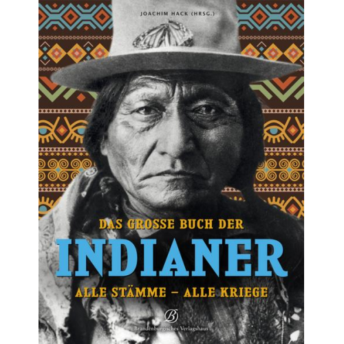 Joachim Hack - Das große Buch der Indianer