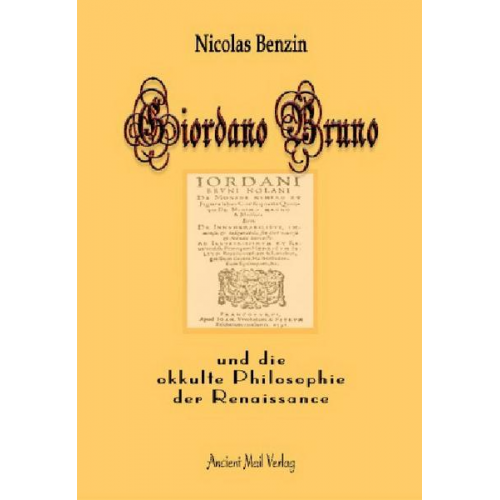 Nicolas Benzin - Giordano Bruno und die okkulte Philosophie der Renaissance