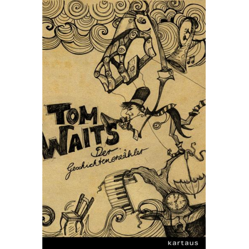 Mac Montandon - Tom Waits. Der Geschichtenerzähler